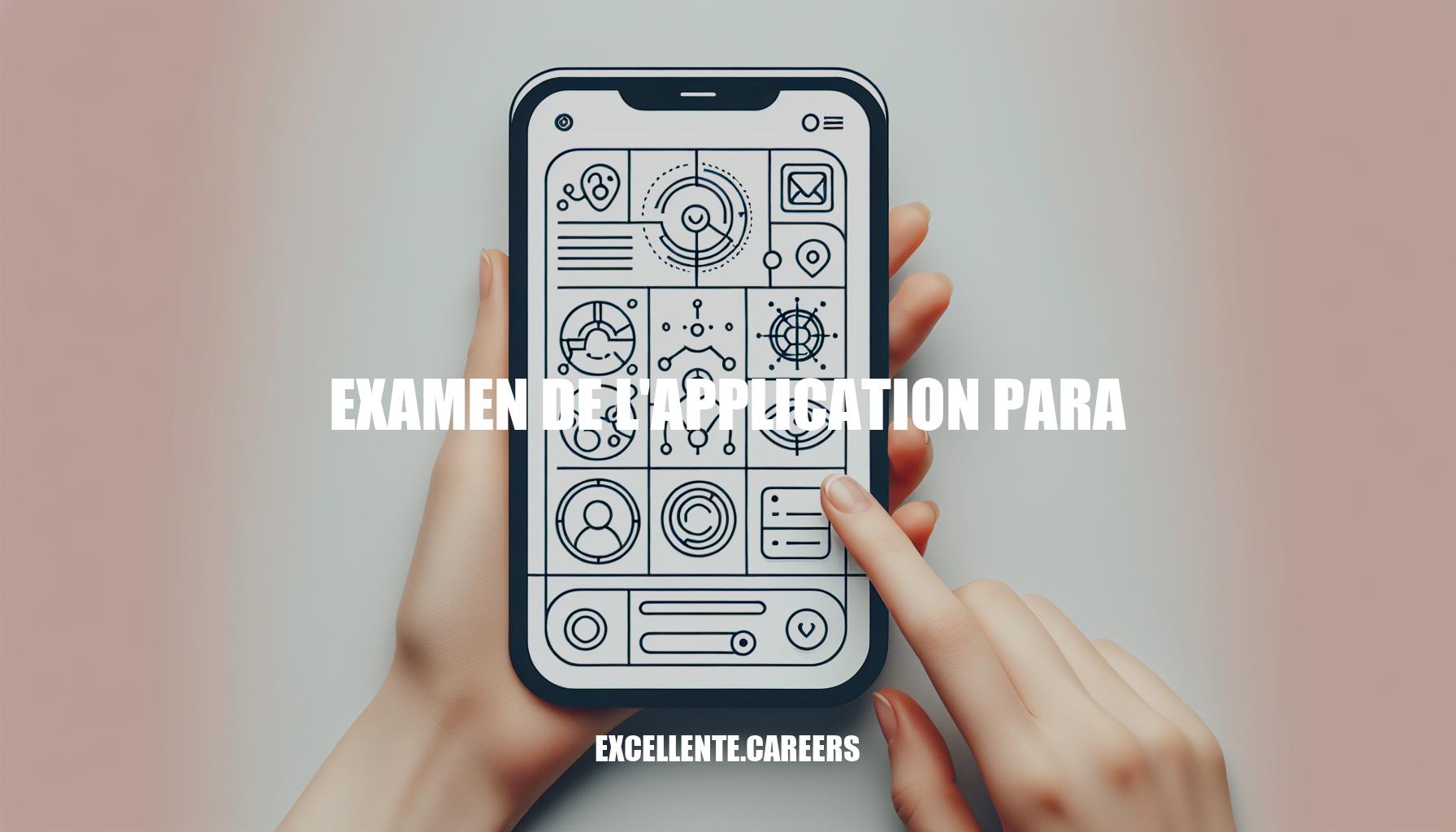 Examen de l'application Para