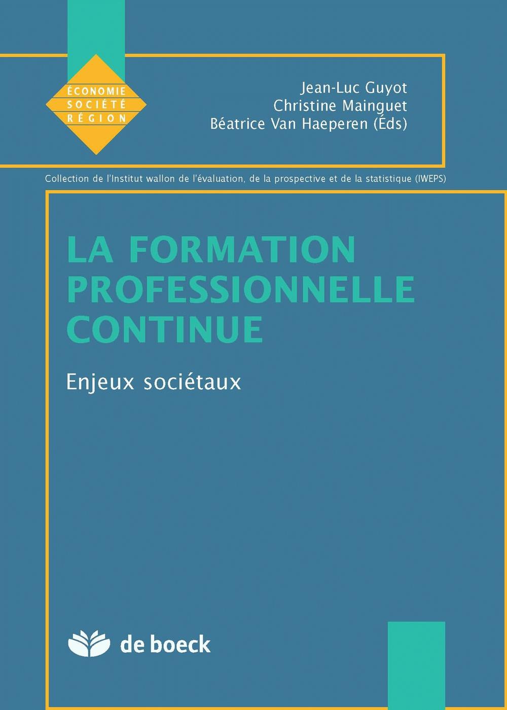 Livre bleu intitulé La formation professionnelle continue édité par de Boeck.