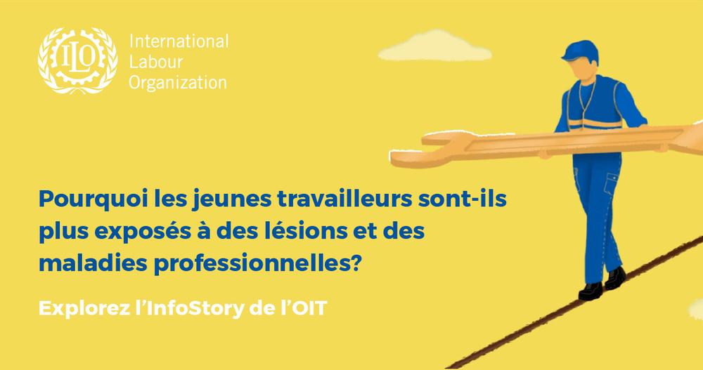 Pourquoi les jeunes travailleurs sont-ils plus exposés aux blessures et aux maladies professionnelles ?