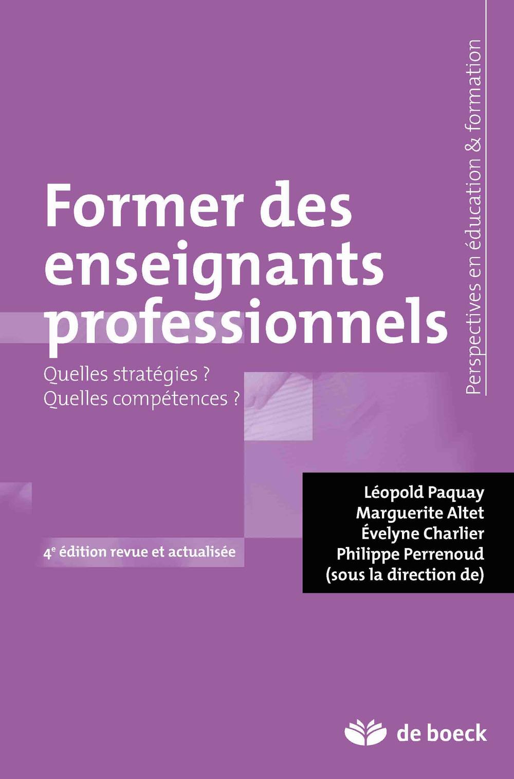 Ouvrage collectif dirigé par Léopold Paquay, Marguerite Altet, Évelyne Charlier et Philippe Perrenoud, proposant une réflexion sur la formation des enseignants professionnels.