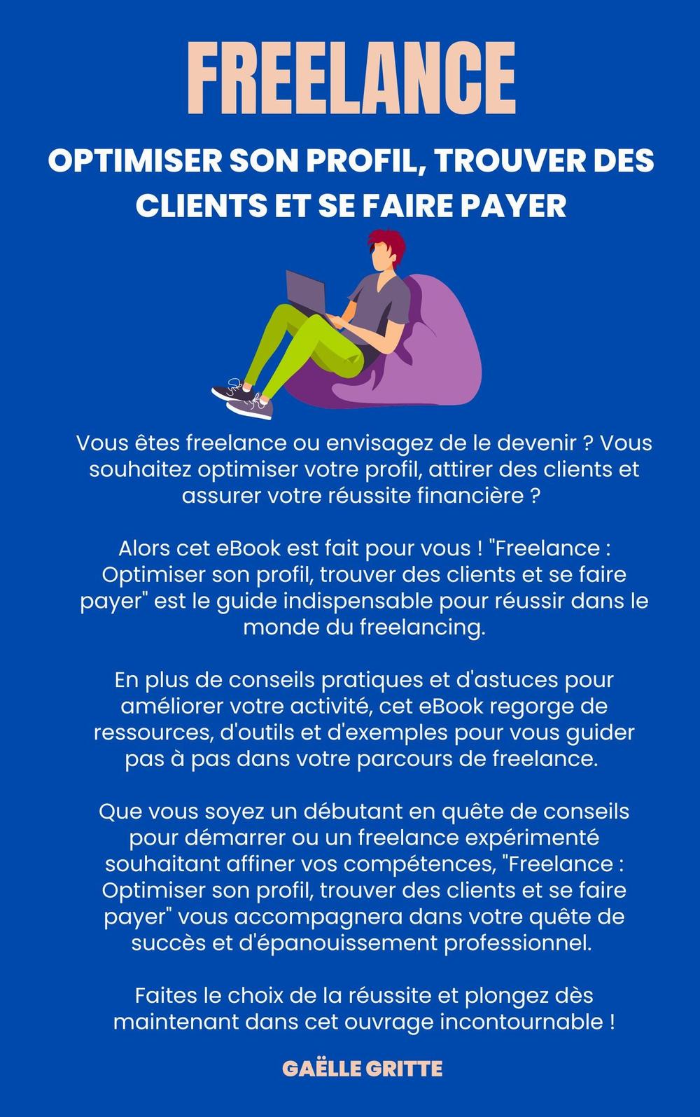 Un guide complet pour les freelances qui veulent optimiser leur profil, trouver des clients et se faire payer.